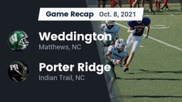Recap: Weddington  vs. Porter Ridge  2021