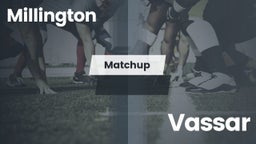 Matchup: Millington vs. Vassar  2016