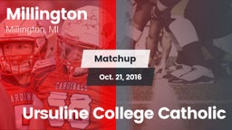 Matchup: Millington vs. Ursuline College Catholic 2016