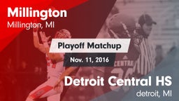 Matchup: Millington vs. Detroit Central HS 2016