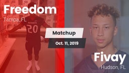 Matchup: Freedom vs. Fivay  2019