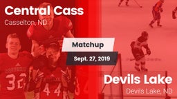 Matchup: Central Cass vs. Devils Lake  2019