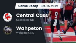 Recap: Central Cass  vs. Wahpeton  2019
