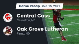 Recap: Central Cass  vs. Oak Grove Lutheran  2021