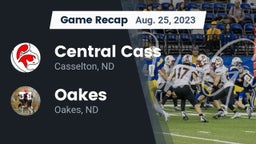 Recap: Central Cass  vs. Oakes  2023