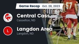 Recap: Central Cass  vs. Langdon Area  2023