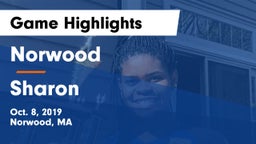 Norwood  vs Sharon  Game Highlights - Oct. 8, 2019