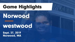 Norwood  vs westwood    Game Highlights - Sept. 27, 2019