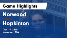 Norwood  vs Hopkinton  Game Highlights - Oct. 16, 2019