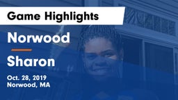 Norwood  vs Sharon  Game Highlights - Oct. 28, 2019
