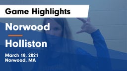 Norwood  vs Holliston  Game Highlights - March 18, 2021