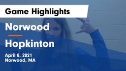 Norwood  vs Hopkinton  Game Highlights - April 8, 2021