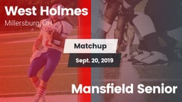Matchup: West Holmes vs. Mansfield Senior  2019