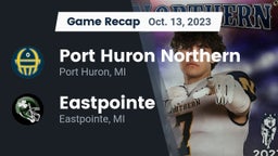 Recap: Port Huron Northern  vs. Eastpointe  2023