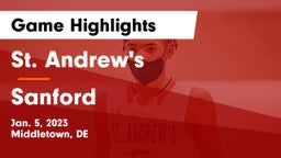 St. Andrew's  vs Sanford  Game Highlights - Jan. 5, 2023