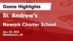 St. Andrew's  vs Newark Charter School Game Highlights - Jan. 30, 2023