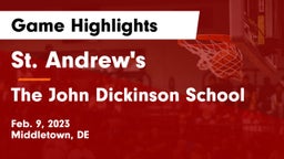 St. Andrew's  vs The John Dickinson School Game Highlights - Feb. 9, 2023