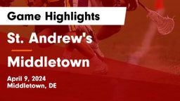 St. Andrew's  vs Middletown  Game Highlights - April 9, 2024