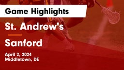 St. Andrew's  vs Sanford  Game Highlights - April 2, 2024