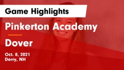 Pinkerton Academy vs Dover  Game Highlights - Oct. 8, 2021