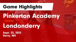 Pinkerton Academy vs Londonderry  Game Highlights - Sept. 23, 2023