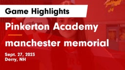 Pinkerton Academy vs manchester memorial Game Highlights - Sept. 27, 2023