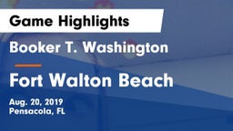 Booker T. Washington  vs Fort Walton Beach Game Highlights - Aug. 20, 2019