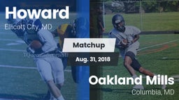 Matchup: Howard vs. Oakland Mills  2018