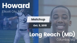 Matchup: Howard vs. Long Reach  (MD) 2018
