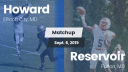 Matchup: Howard vs. Reservoir  2019