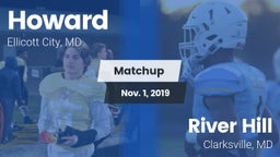Matchup: Howard vs. River Hill  2019