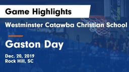 Westminster Catawba Christian School vs Gaston Day Game Highlights - Dec. 20, 2019