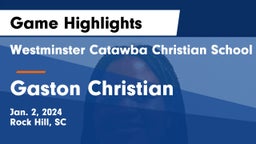 Westminster Catawba Christian School vs Gaston Christian Game Highlights - Jan. 2, 2024