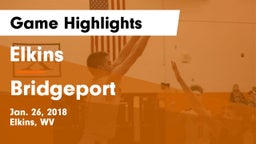 Elkins  vs Bridgeport  Game Highlights - Jan. 26, 2018