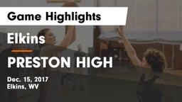Elkins  vs PRESTON HIGH Game Highlights - Dec. 15, 2017