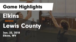 Elkins  vs Lewis County  Game Highlights - Jan. 23, 2018