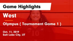 West  vs Olympus ( Tournament Game 1 ) Game Highlights - Oct. 11, 2019