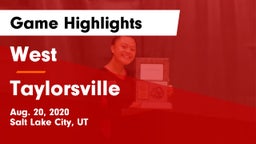 West  vs Taylorsville Game Highlights - Aug. 20, 2020