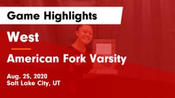 West  vs American Fork Varsity Game Highlights - Aug. 25, 2020