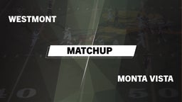 Matchup: Westmont vs. Monta Vista  2016