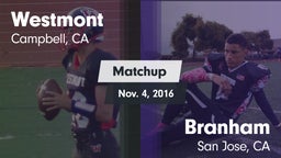 Matchup: Westmont vs. Branham  2016