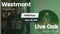 Matchup: Westmont vs. Live Oak  2018
