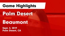 Palm Desert  vs Beaumont Game Highlights - Sept. 4, 2019