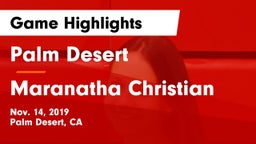 Palm Desert  vs Maranatha Christian  Game Highlights - Nov. 14, 2019