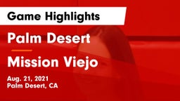Palm Desert  vs Mission Viejo Game Highlights - Aug. 21, 2021