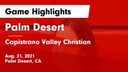 Palm Desert  vs Capistrano Valley Christian  Game Highlights - Aug. 21, 2021