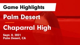 Palm Desert  vs Chaparral High Game Highlights - Sept. 8, 2021