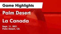 Palm Desert  vs La Canada Game Highlights - Sept. 11, 2021