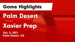 Palm Desert  vs Xavier Prep  Game Highlights - Oct. 5, 2021