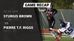 Recap: Sturgis Brown  vs. Pierre T.F. Riggs  2016